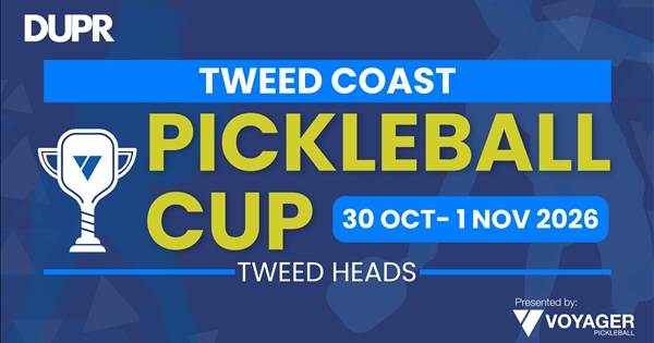 PICKLEBALL CUP - TWEED HEADS