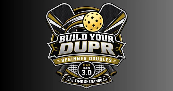 DUPR BUILDER Night @ Shenandoah