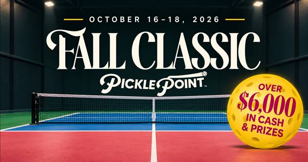 Pickle Point Fall Classic 2026