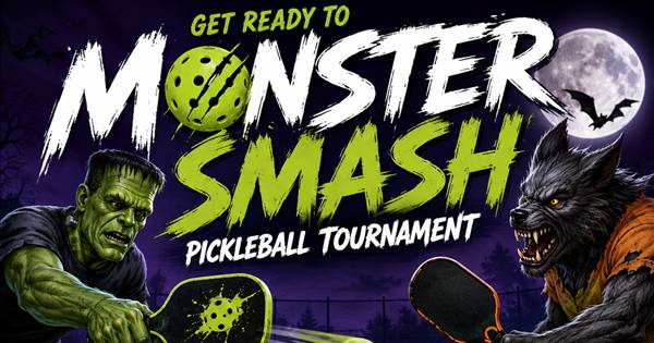Monster Smash Pickleball Tournament