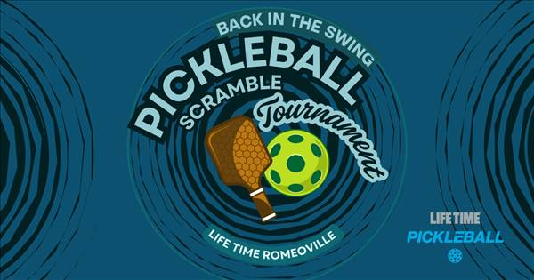 Life Time Romeoville Back in the Swing Scramble Tournament