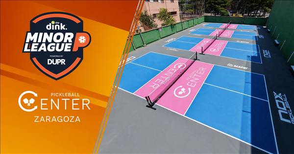 SPAIN The Dink Minor League Pickleball @ Zaragoza
