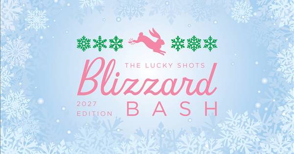 The Lucky Shots Blizzard Bash 2027