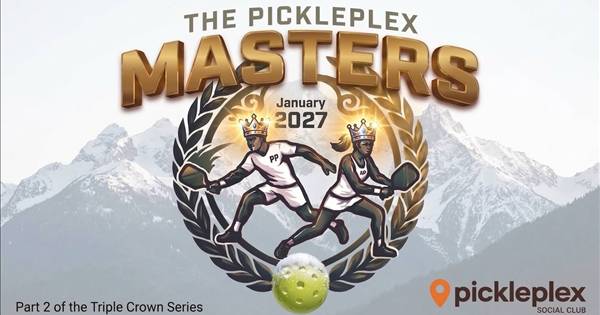 The Pickleplex MASTERS 2027