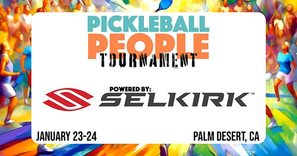 Pickleball People Tournament: Palm Desert