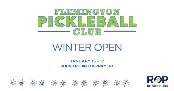 The Winter Open at Flemington Pickleball Club