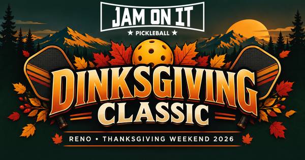 Jam On It Dinksgiving Classic