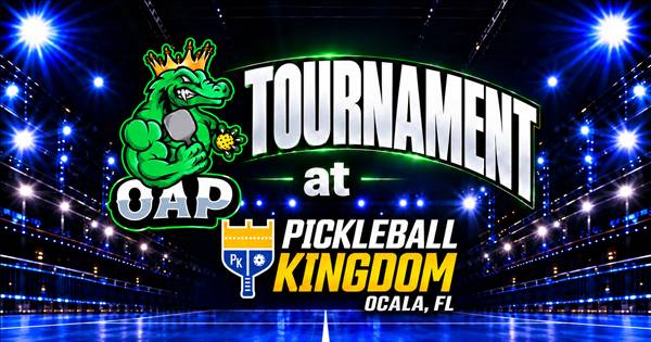 Pickleball Kingdom Tournament