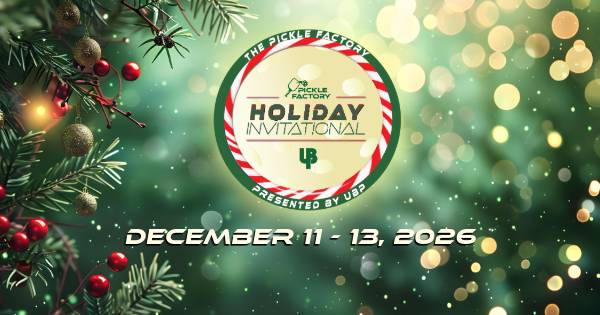 2026 Pickle Factory Holiday Invitational