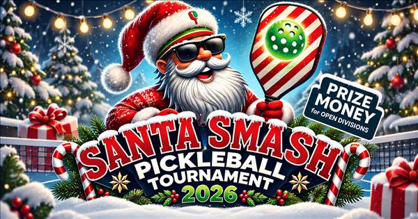 2026 Paddle Up Santa Smash Tournament!