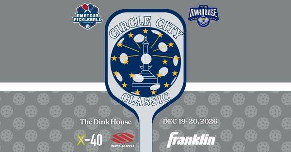 The Circle City Classic @ The Dink House